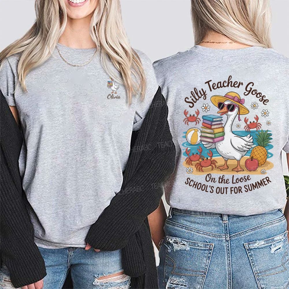 Personalized Name Silly Teacher Goose On The Loose School'S Out For Summer Double Printed T-shirt