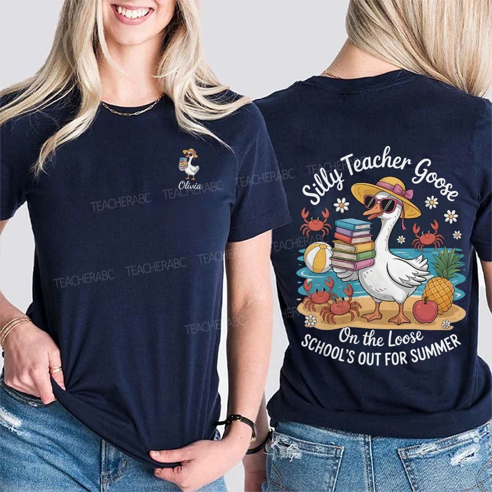 Personalized Name Silly Teacher Goose On The Loose School'S Out For Summer Double Printed T-shirt
