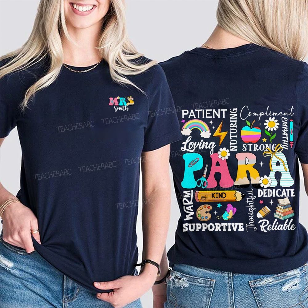 Personalized Name Para Patient Loving Strong Supportive Reliable Compliment Double Printed T-shirt