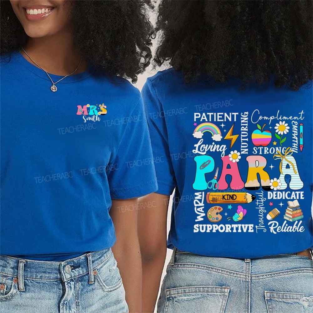 Personalized Name Para Patient Loving Strong Supportive Reliable Compliment Double Printed T-shirt