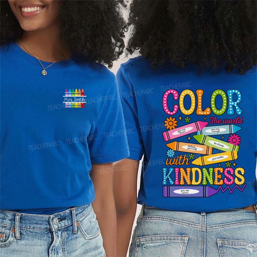 Personalized Name Color The World With Kindness Double Printed T-shirt