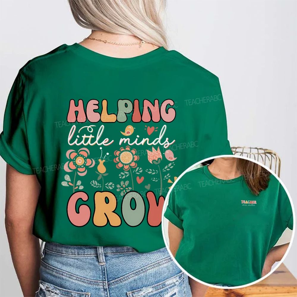 Personalized Name Helping Little Minds Grow Double Printed T-shirt