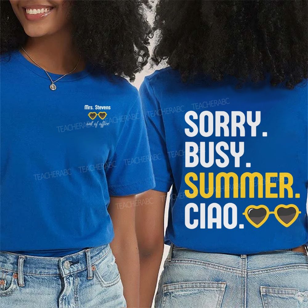 Personalized Name Sorry Busy Summer Clap Double Printed T-shirt