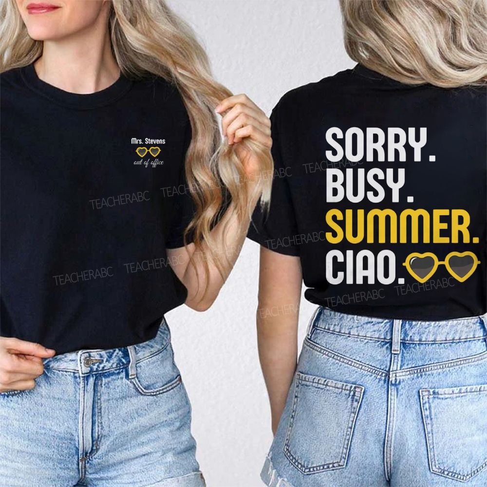 Personalized Name Sorry Busy Summer Clap Double Printed T-shirt