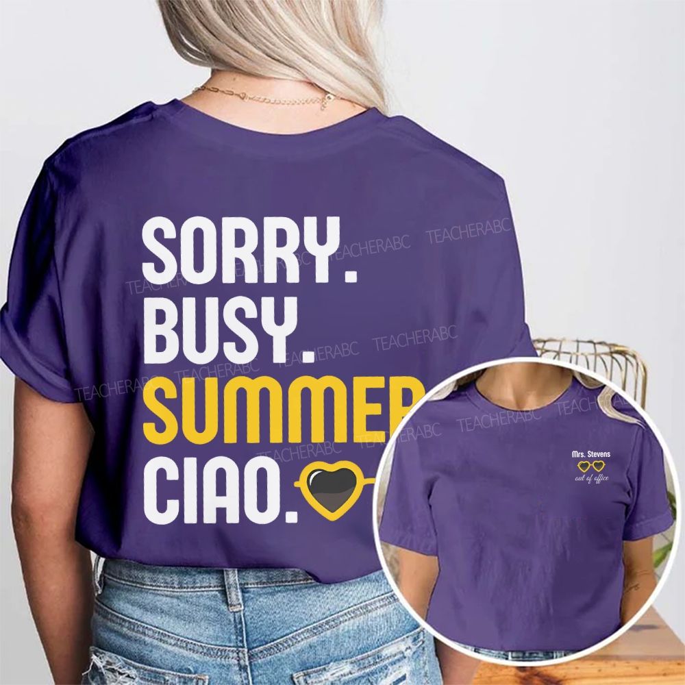 Personalized Name Sorry Busy Summer Clap Double Printed T-shirt