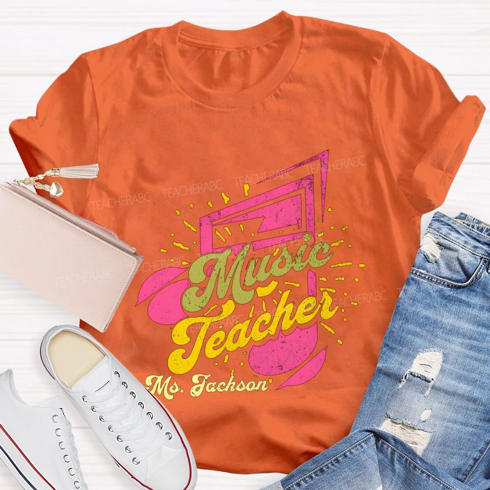 Personalized Name Music Teacher And Musical Notes Teacher T-shirt