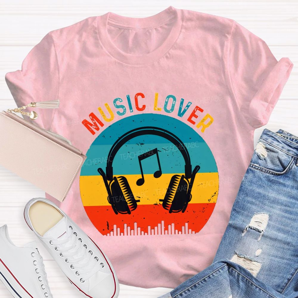 Music Lover And Earphone Music Teacher T-shirt