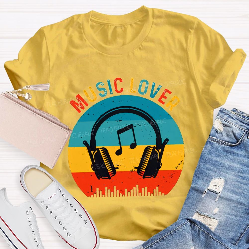 Music Lover And Earphone Music Teacher T-shirt