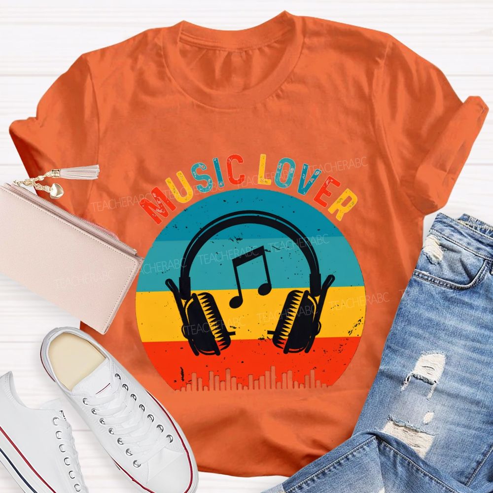 Music Lover And Earphone Music Teacher T-shirt
