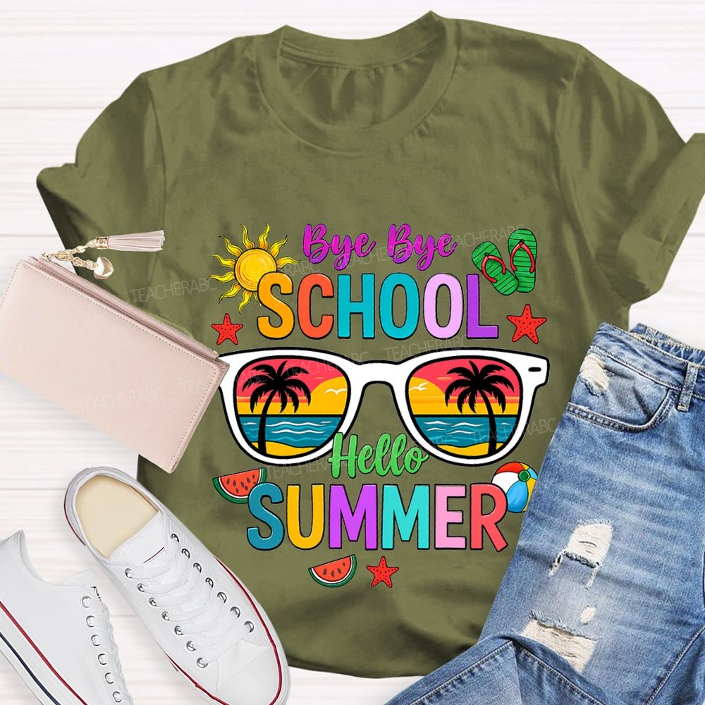 Bye Bye School Hello Summer T-shirt