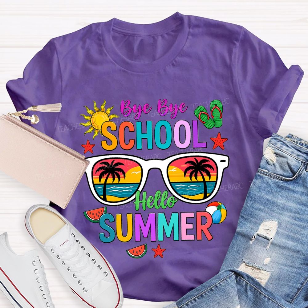 Bye Bye School Hello Summer T-shirt