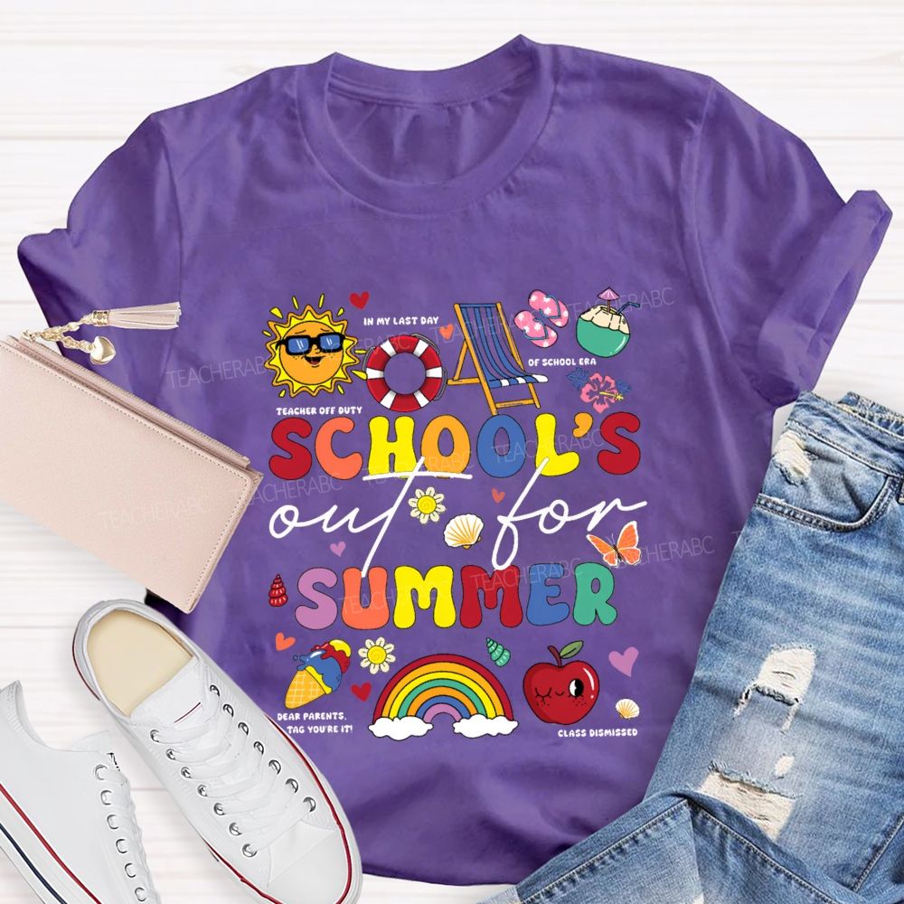 School'S Out For Summer In My Last Day Teacher T-shirt