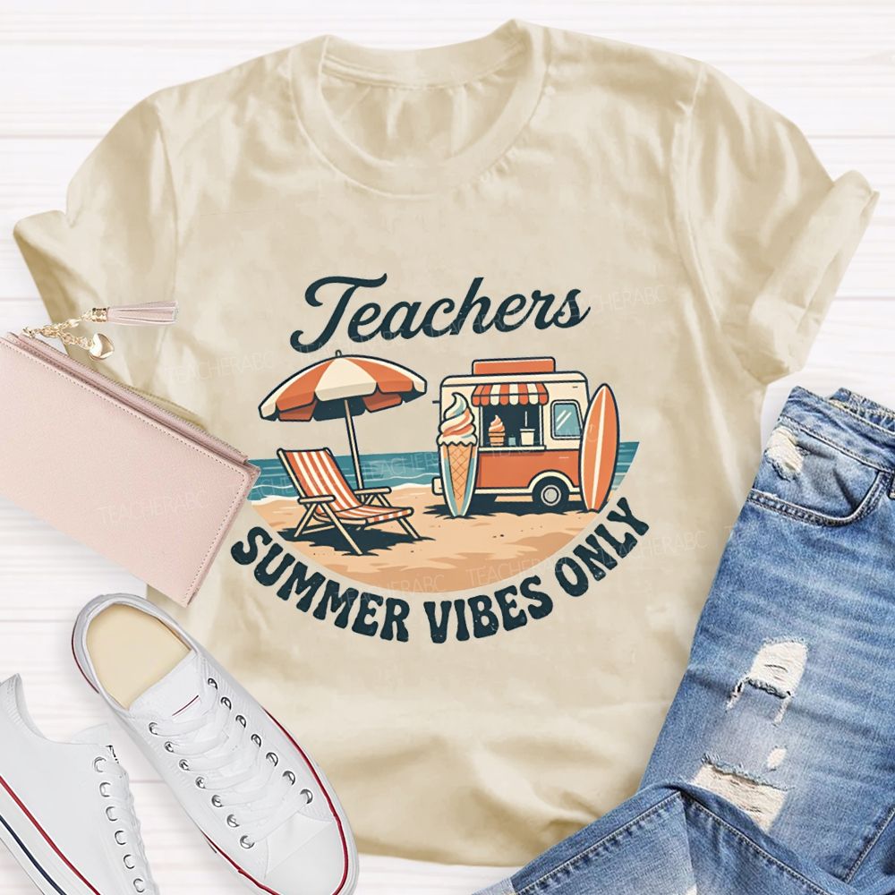 Teachers Summer Vibes Only Teacher T-shirt