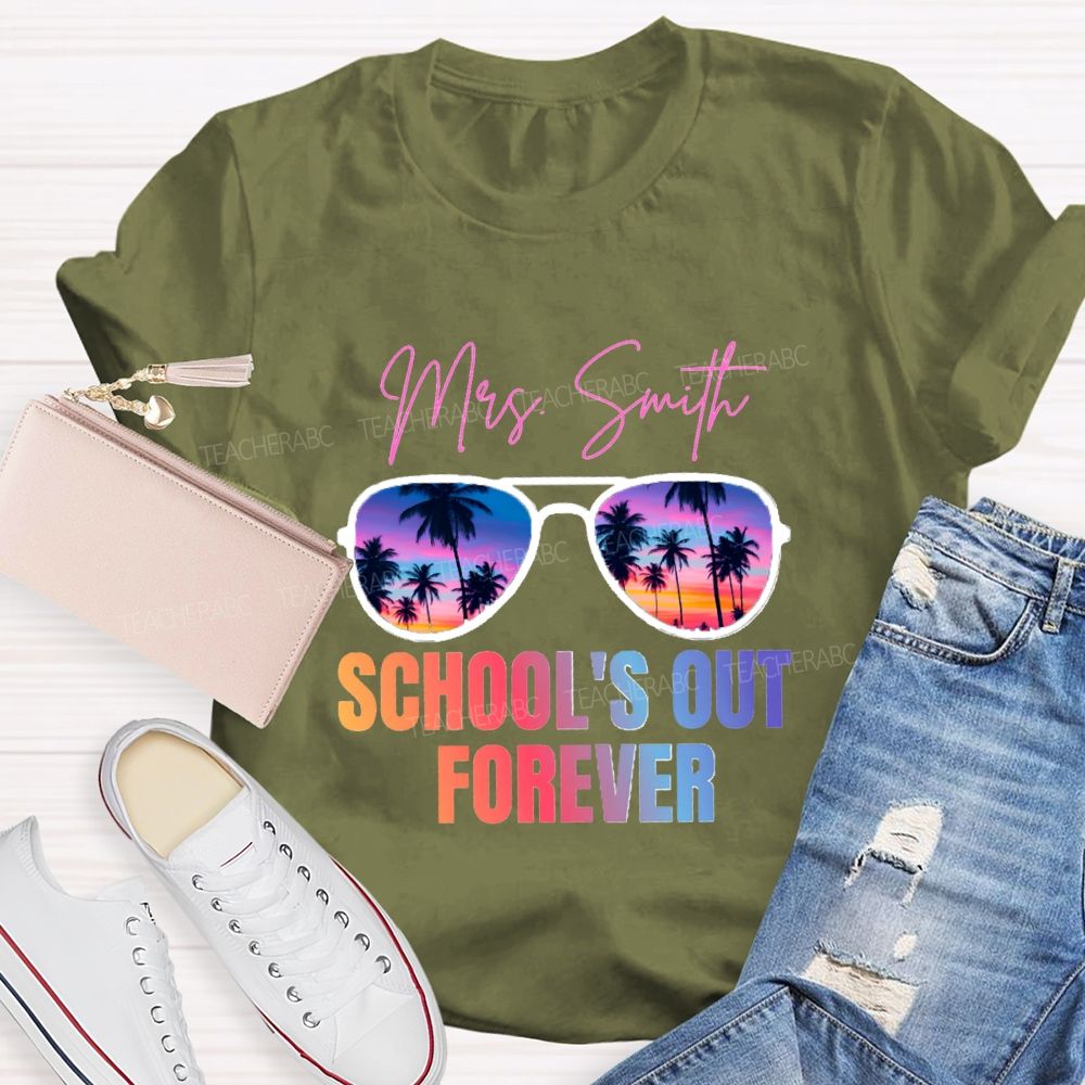 Personalized Name School's Out Forever Gradient Text Teacher T-Shirt