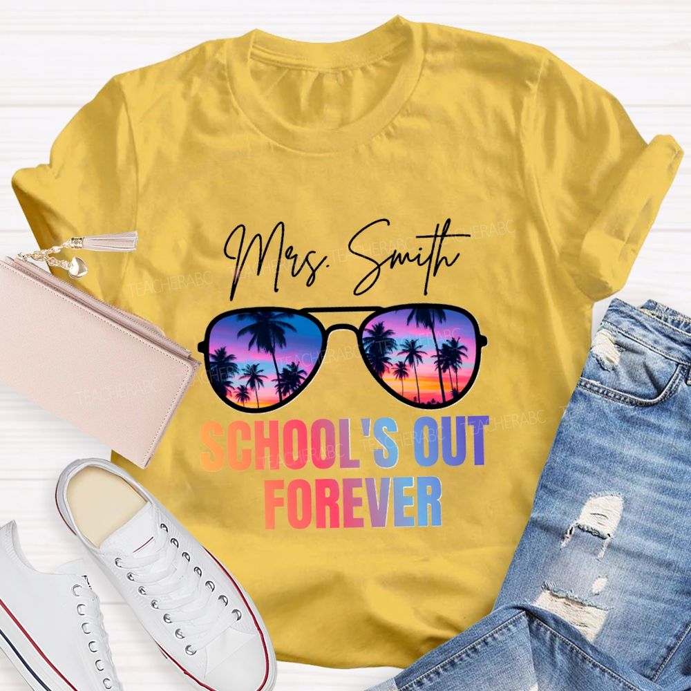 Personalized Name School's Out Forever Gradient Text Teacher T-Shirt