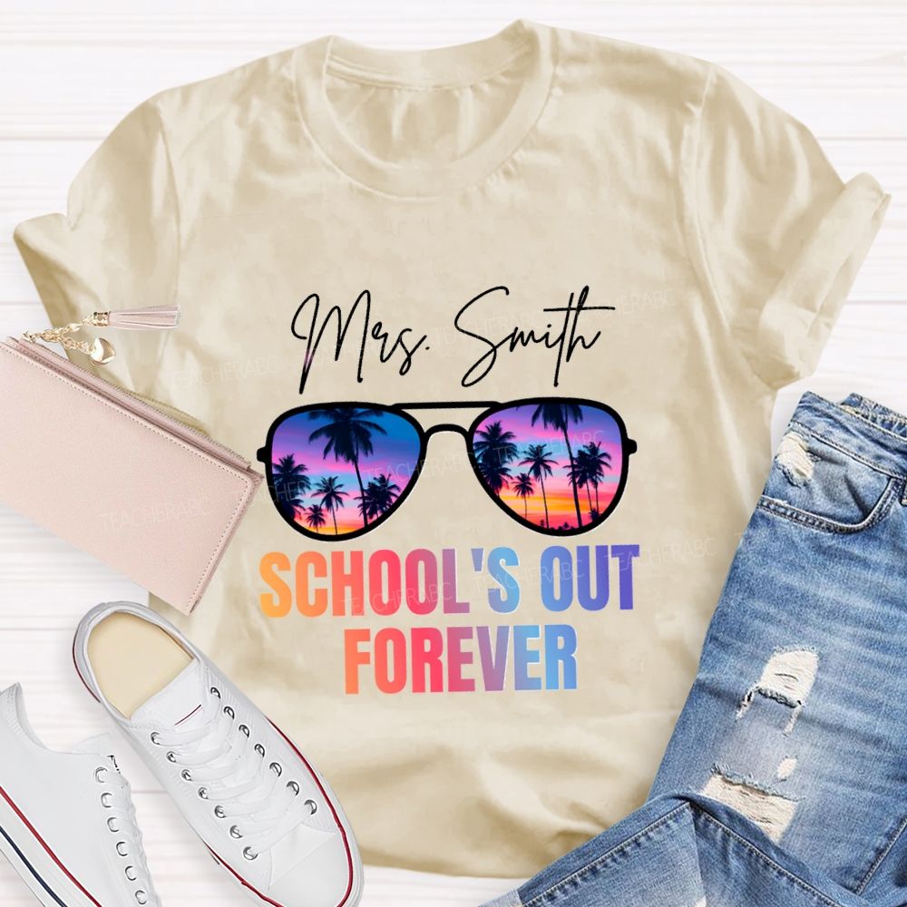 Personalized Name School's Out Forever Gradient Text Teacher T-Shirt