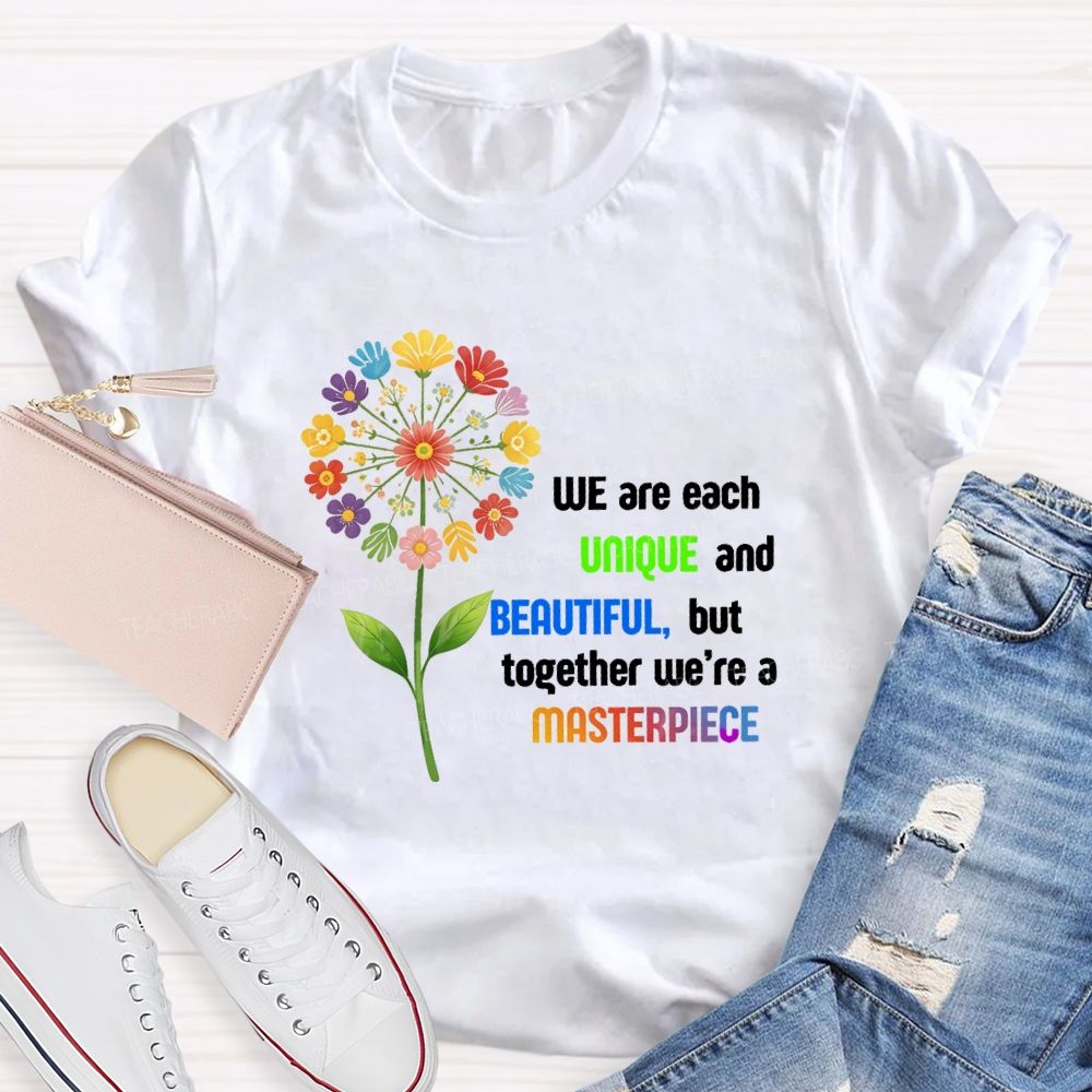 We Are Each Unique And Beautiful Floral Dandelion Teacher T-shirt