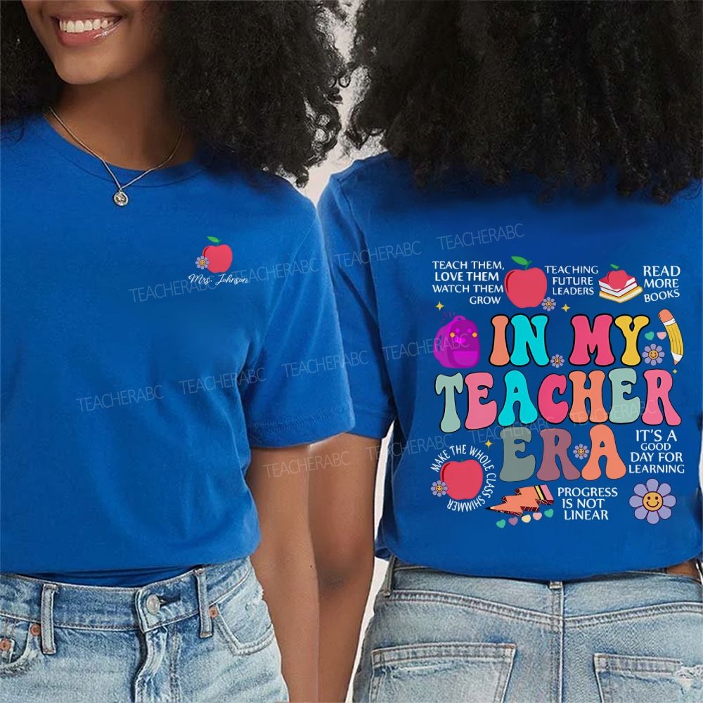 Personalized Name In My Teacher Era Double Printed T-shirt