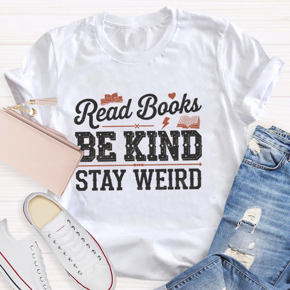 Read Books Be Kind Stay Weird Pattern Teacher T-shirt