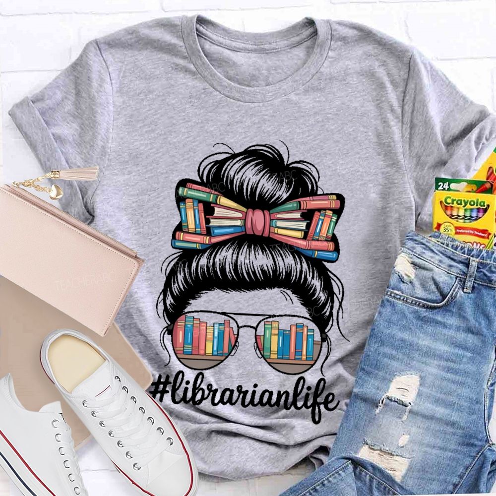 Librarianlife Teacher T-shirt