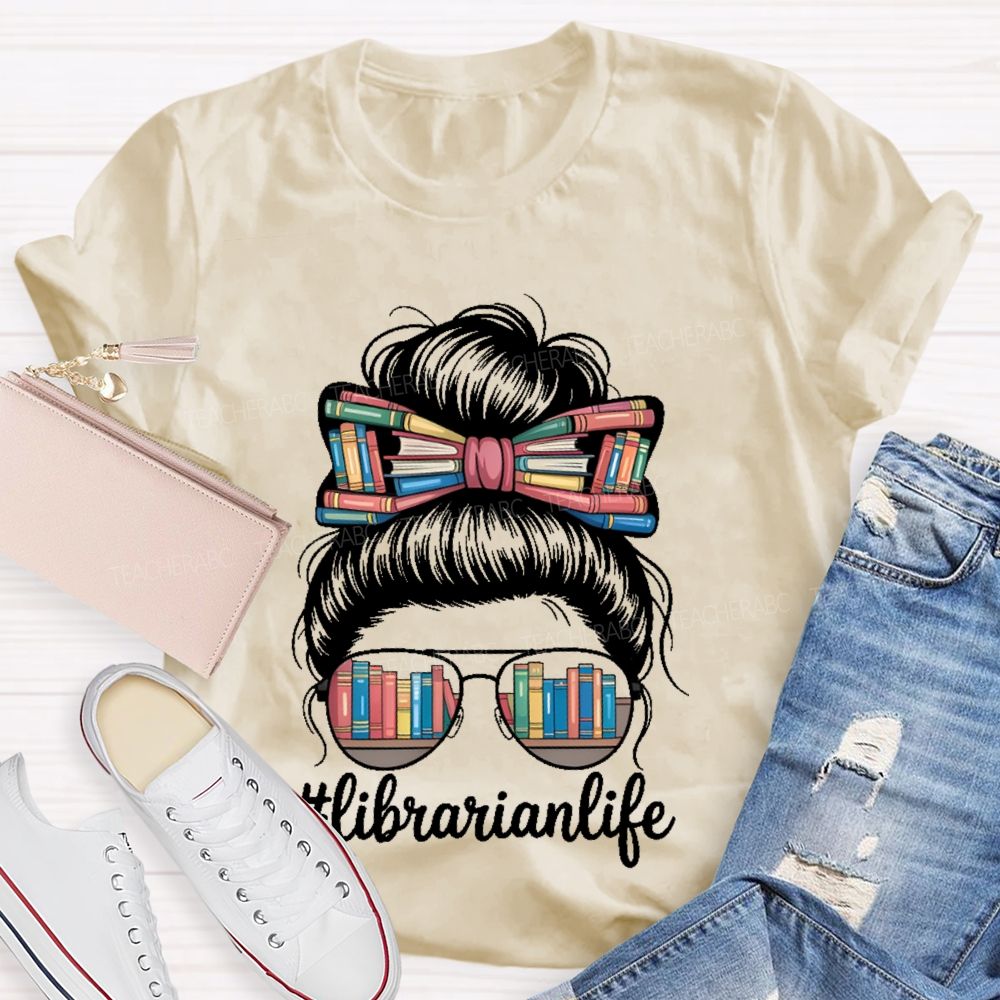 Librarianlife Teacher T-shirt