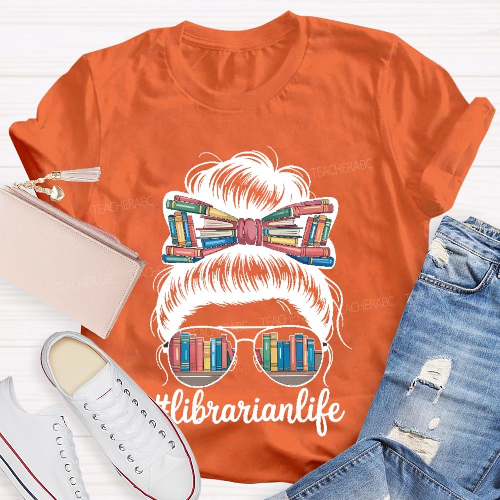 Librarianlife Teacher T-shirt
