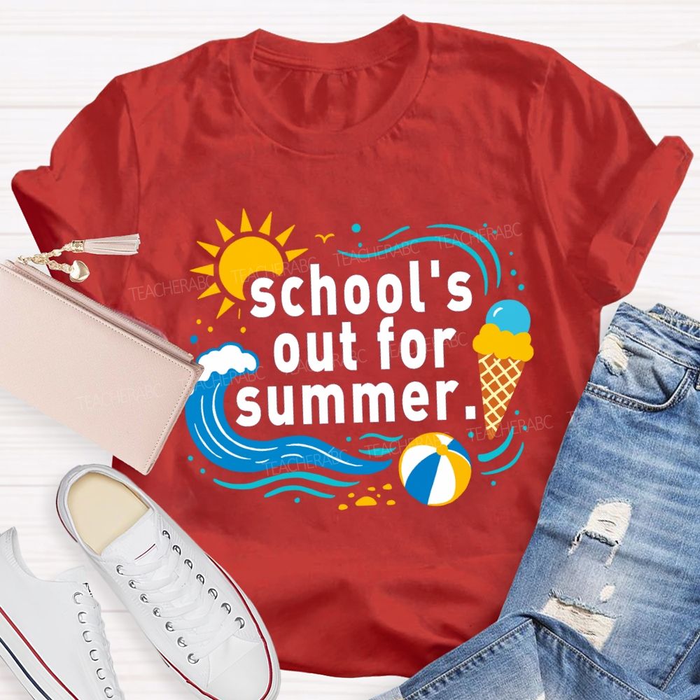 School'S Out For Summer Sunshine Beach Teacher T-Shirt