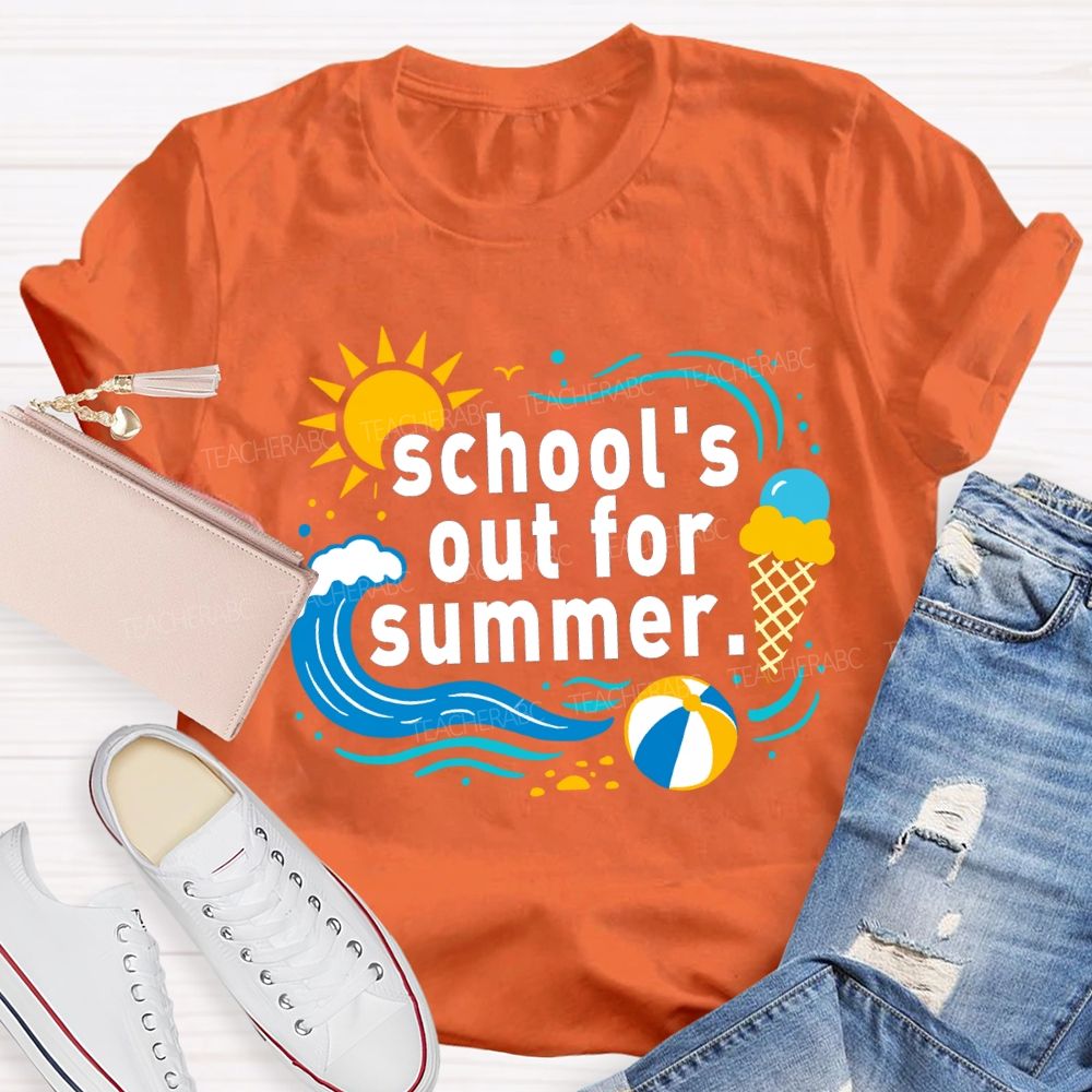 School'S Out For Summer Sunshine Beach Teacher T-Shirt