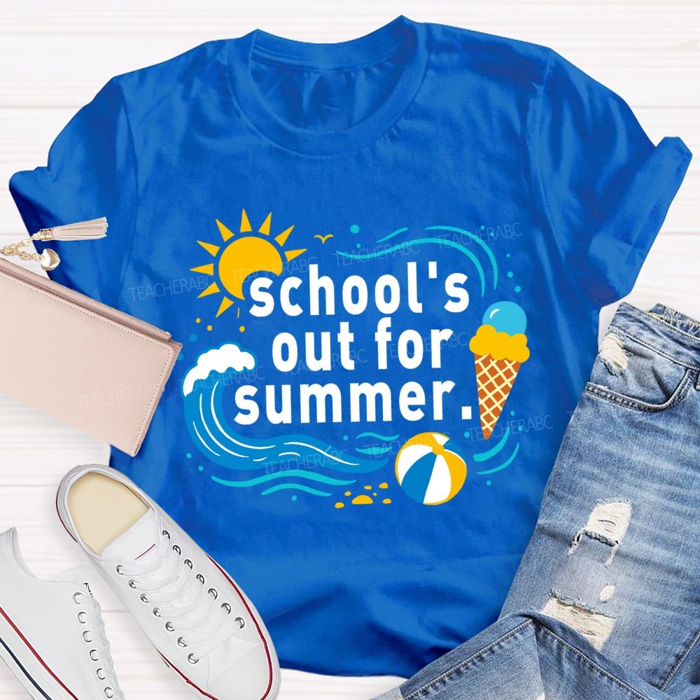School'S Out For Summer Sunshine Beach Teacher T-Shirt