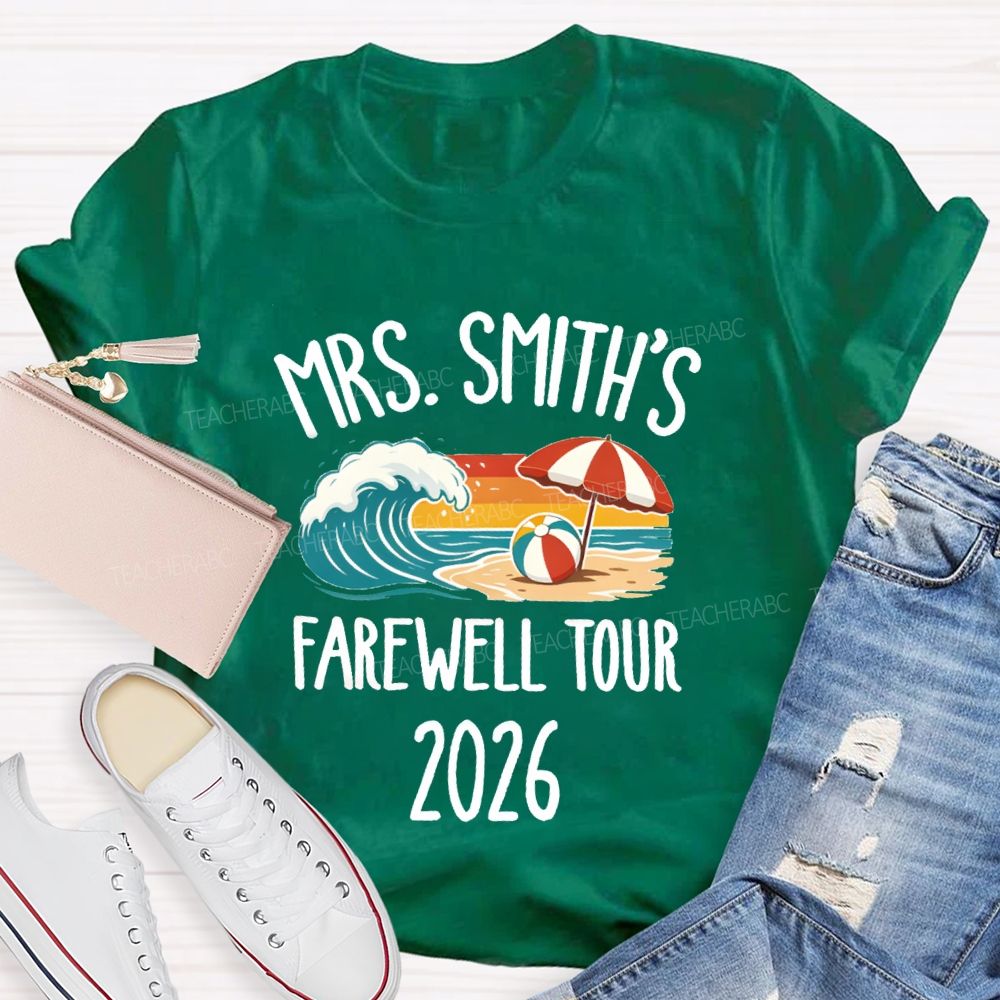 Personalized Name 2026 Farewell Tour Beach Vibes Teacher T-Shirt