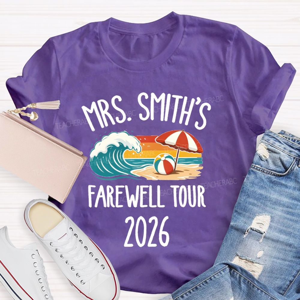 Personalized Name 2026 Farewell Tour Beach Vibes Teacher T-Shirt