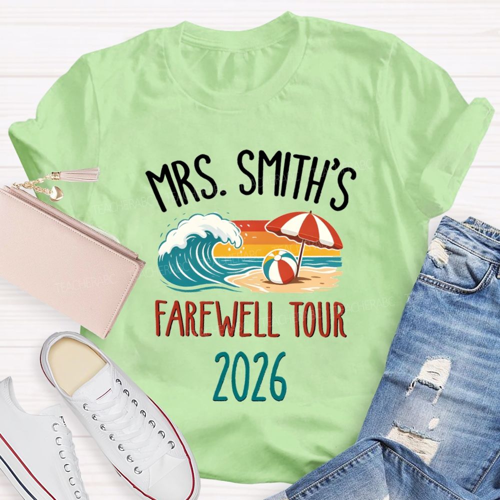 Personalized Name 2026 Farewell Tour Beach Vibes Teacher T-Shirt