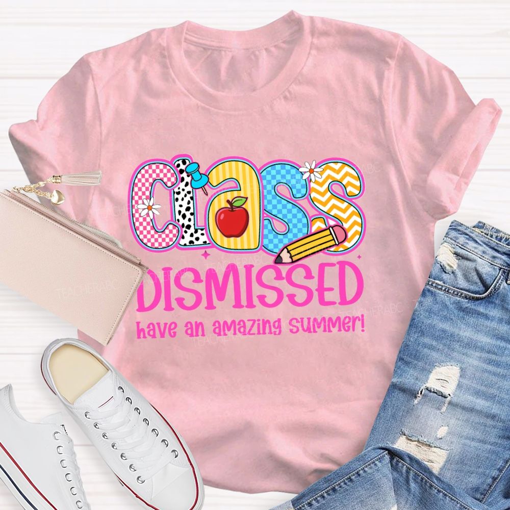 Class Dismissed Have An Amazing Summer Pink Plaid Print Teacher T-shirt