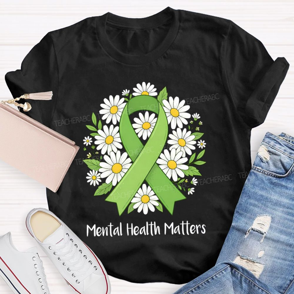 Mental Health Matters Green Ribbon Teacher T-Shirt
