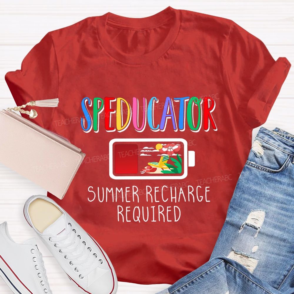 Speducator Summer Recharge Required Teacher T-shirt