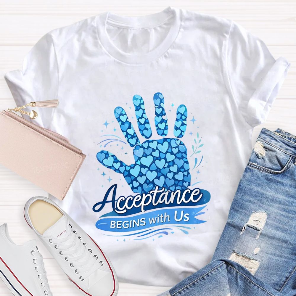 Acceptance Begins With Us Teacher T-shirt