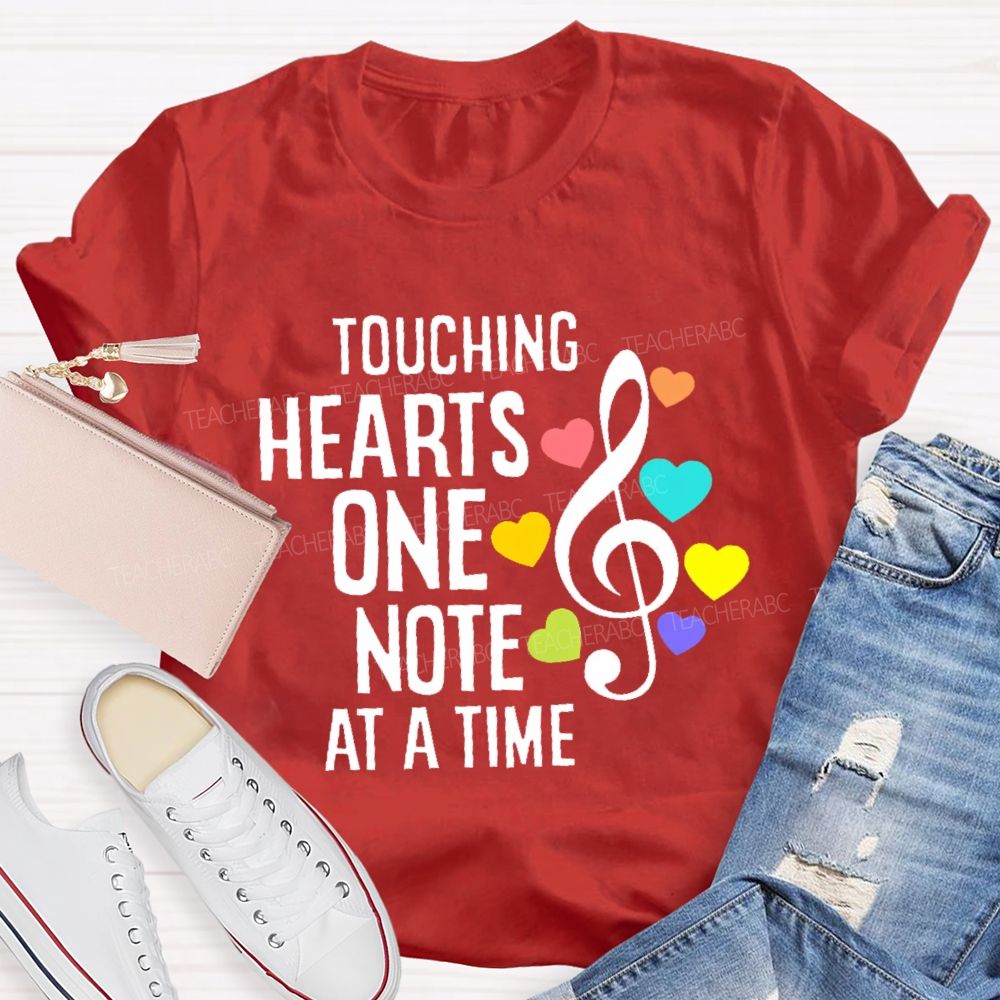 Touching Hearts One Note At A Time Teacher T-shirt
