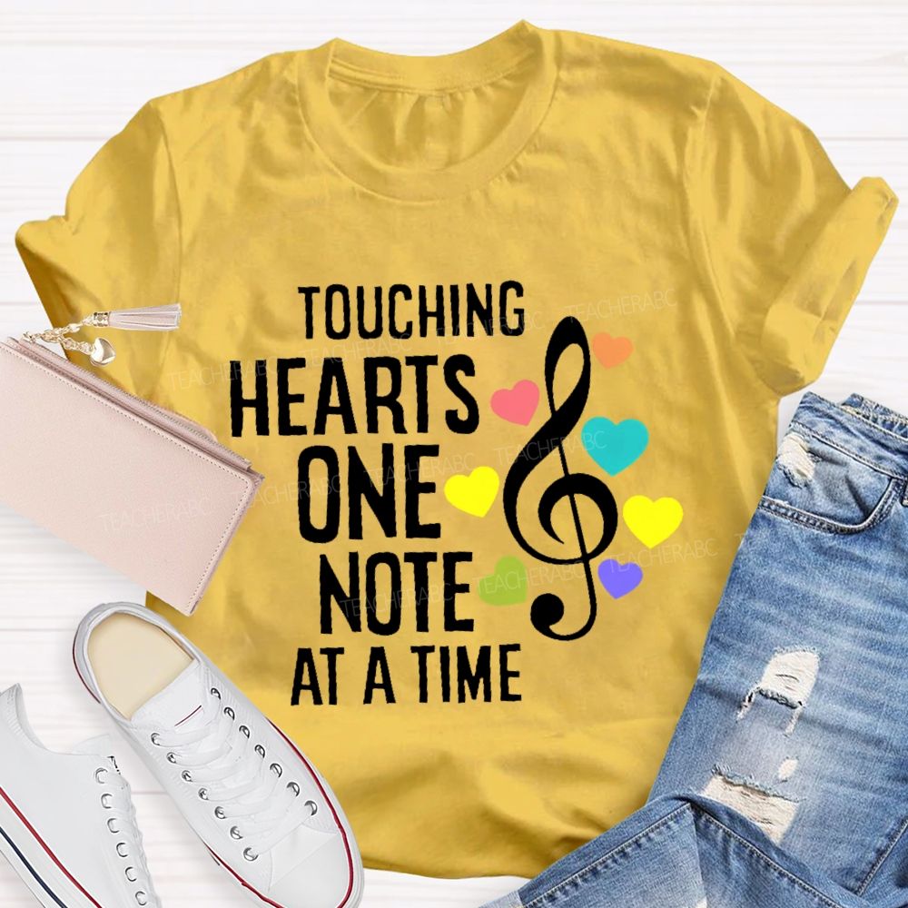 Touching Hearts One Note At A Time Teacher T-shirt