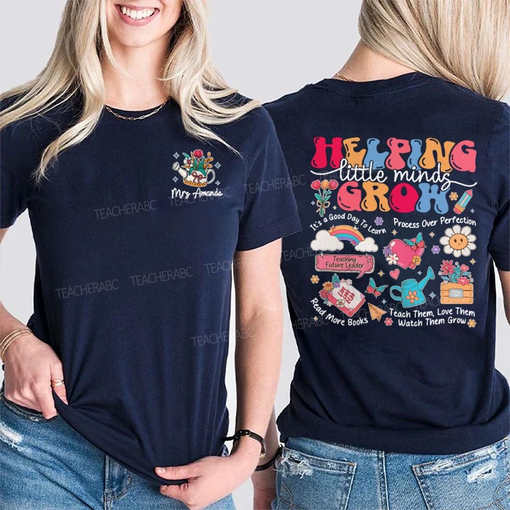 Personalized Name Helping Little Minds Grow Graphic Double Printed T-shirt