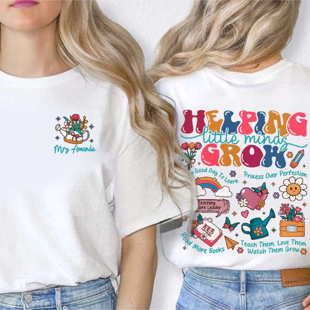 Personalized Name Helping Little Minds Grow Graphic Double Printed T-shirt