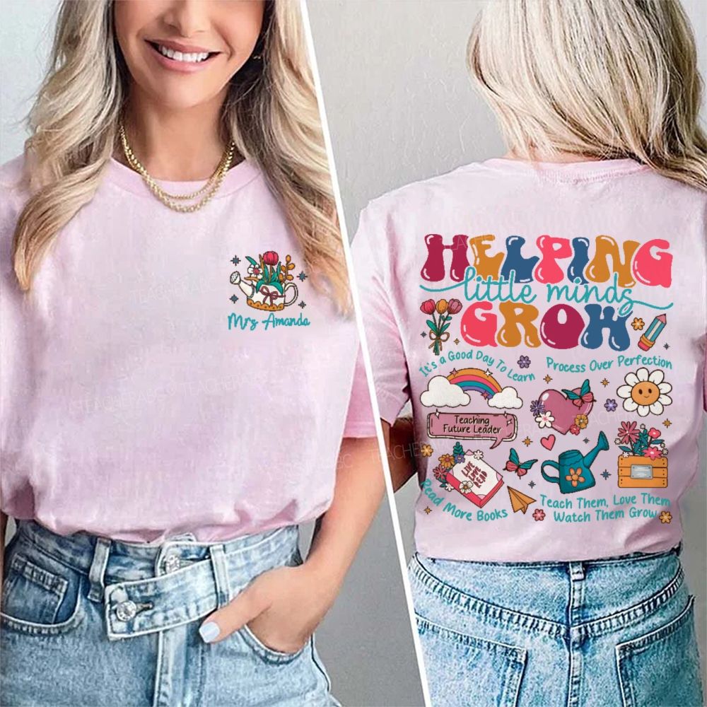 Personalized Name Helping Little Minds Grow Graphic Double Printed T-shirt