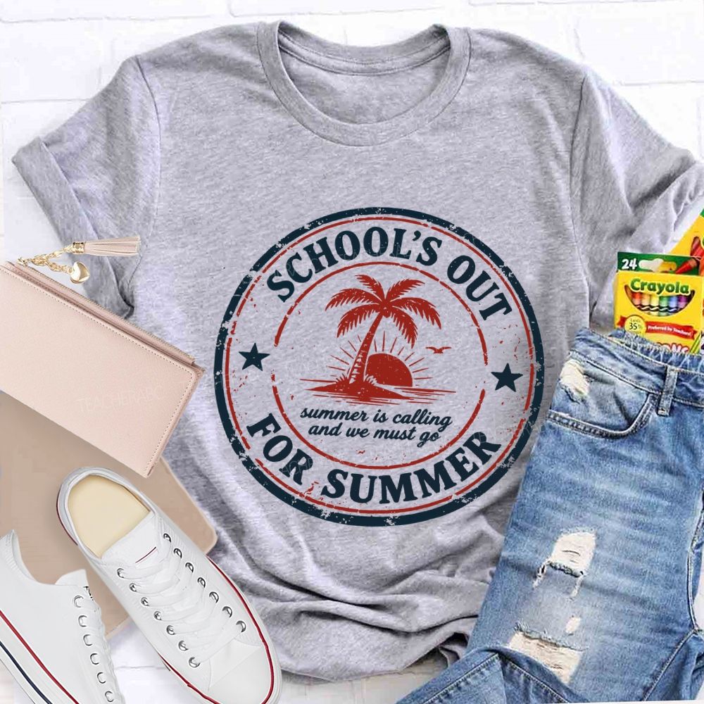 School'S Out For Summer Summer Is Falling And We Must Go Teacher T-shirt