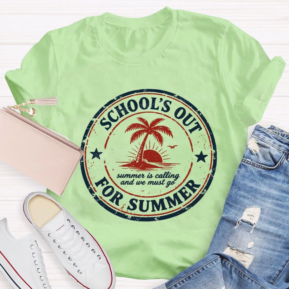 School'S Out For Summer Summer Is Falling And We Must Go Teacher T-shirt