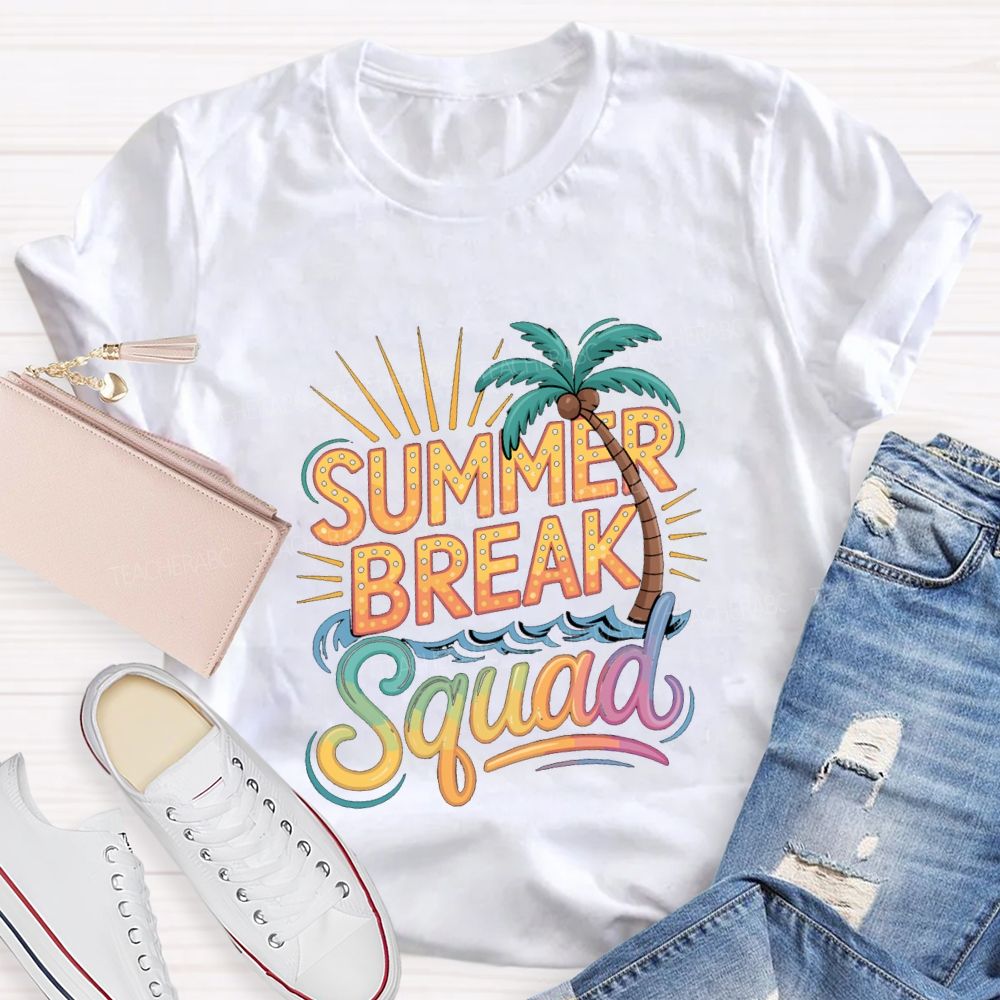 Summer Break Squad Teacher T-shirt