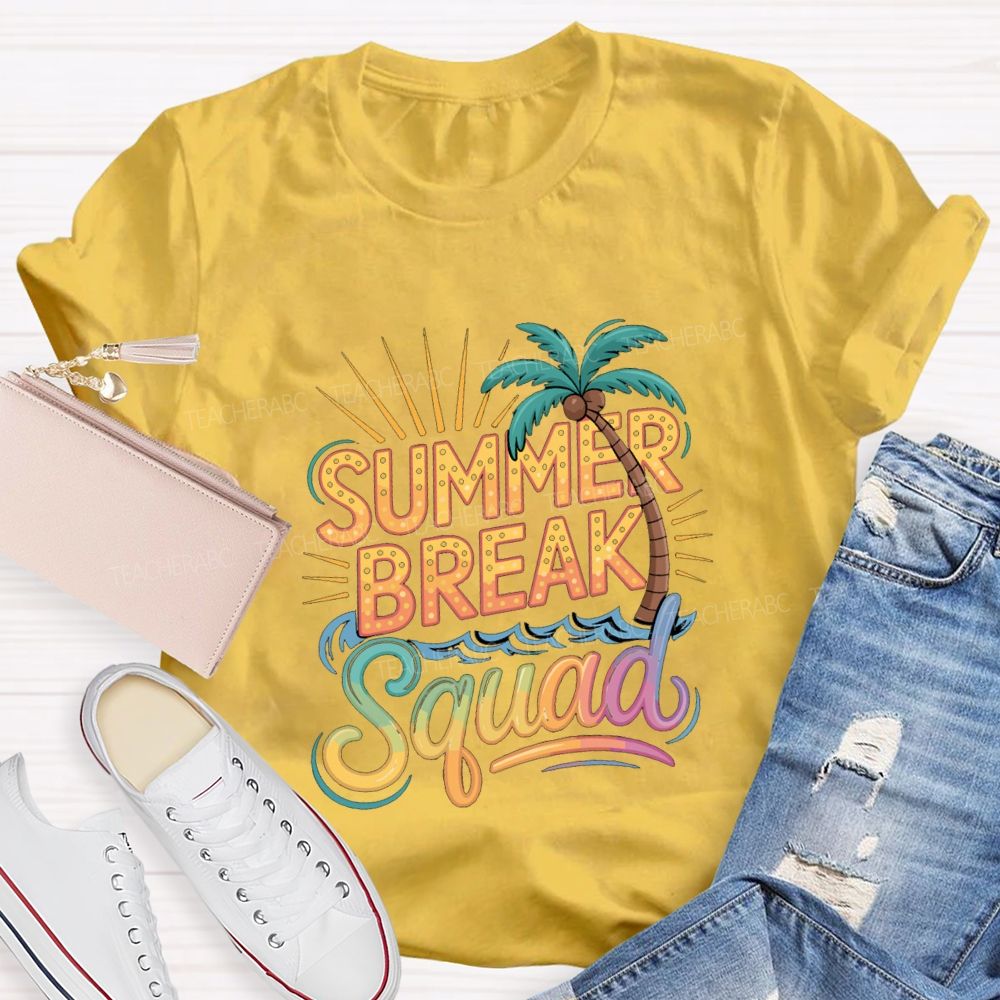 Summer Break Squad Teacher T-shirt