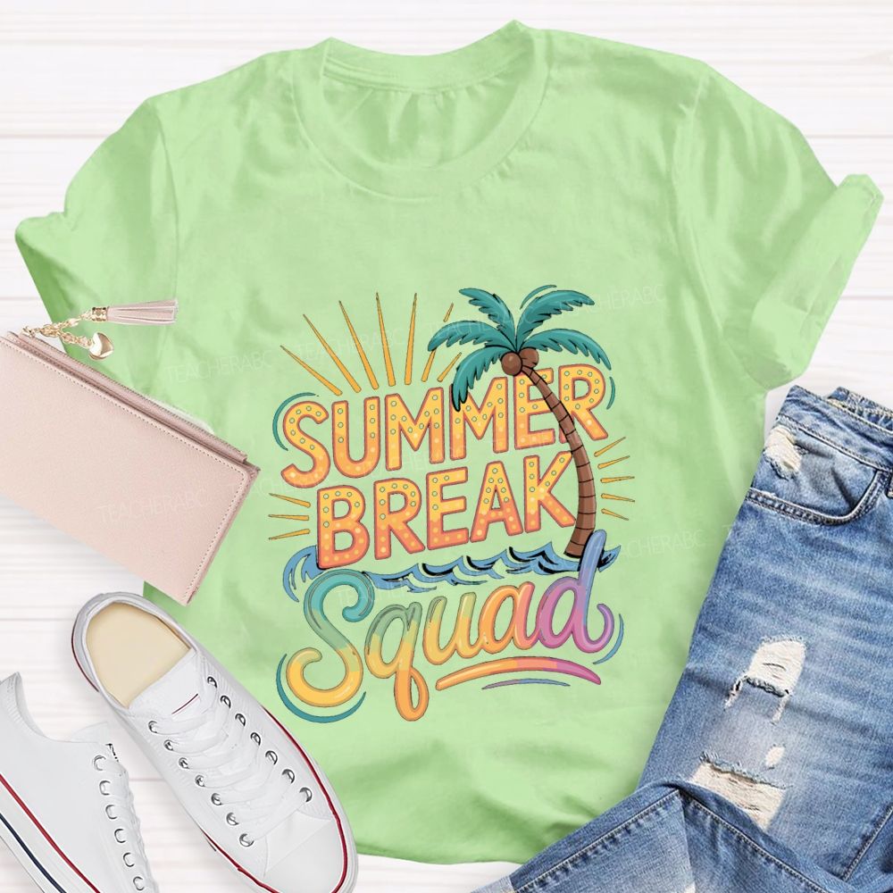Summer Break Squad Teacher T-shirt