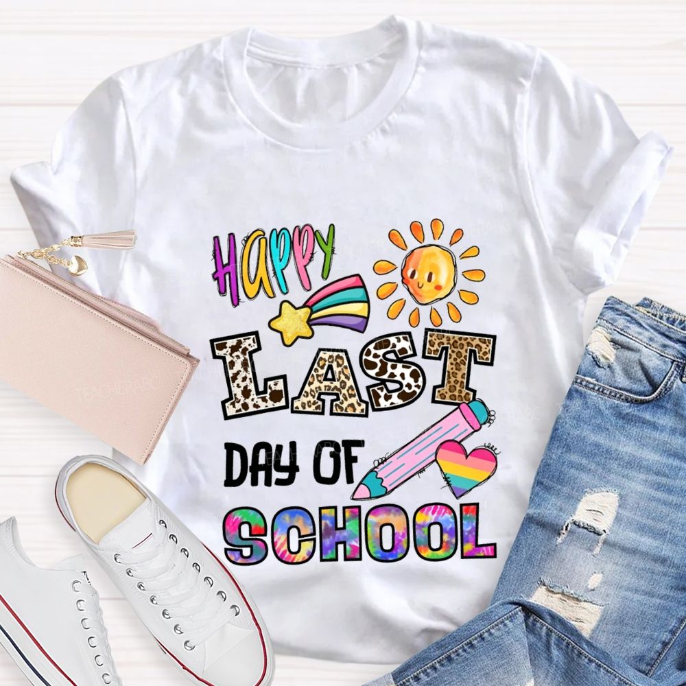 Happy Last Day Of School Leopard Print And Tie-Dye Fonts Teacher T-shirt