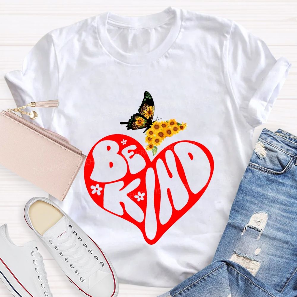 Be Kind As Beautiful As A Butterfly Teacher T-shirt