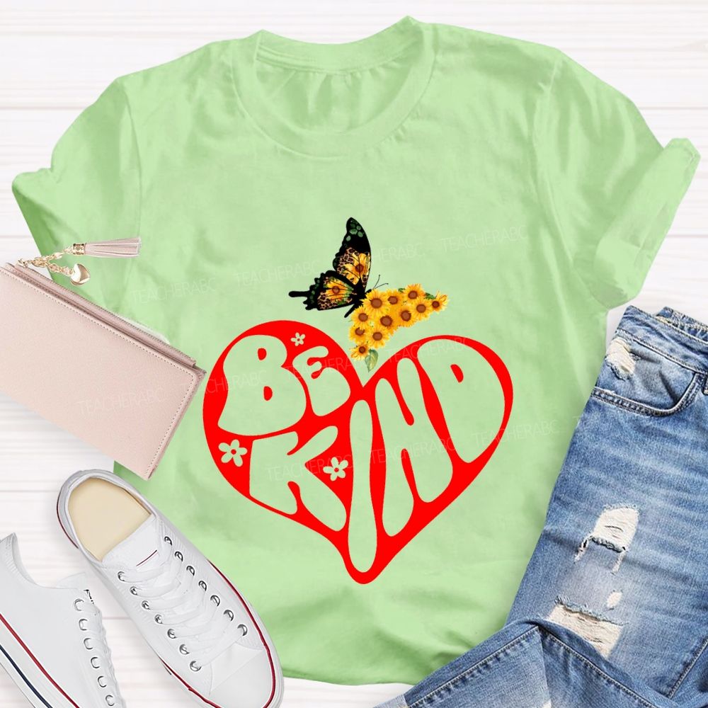 Be Kind As Beautiful As A Butterfly Teacher T-shirt