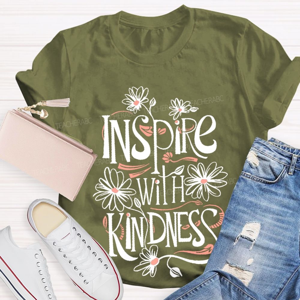 Inspire With Kindness Teacher T-shirt